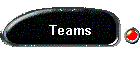 Teams
