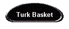Turk Basket
